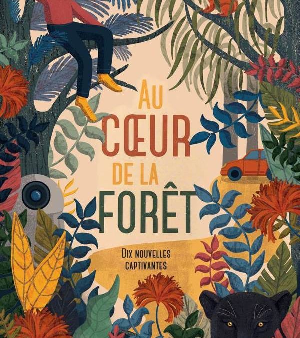 Au Coeur de la Foret